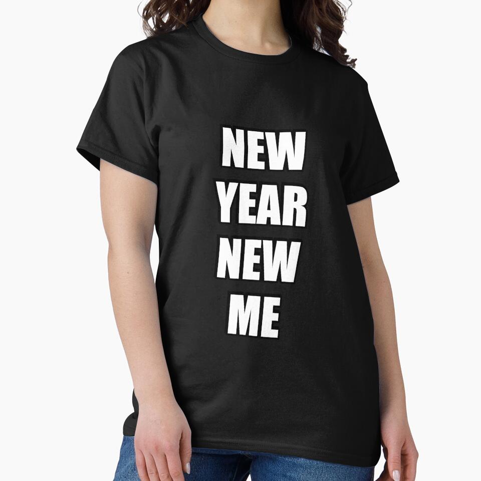 NEW YEAR NEW ME by Inspirationmotivation T-Shirts, Hoodie, Sweatshirt | BlankRebels.com (Image 2)