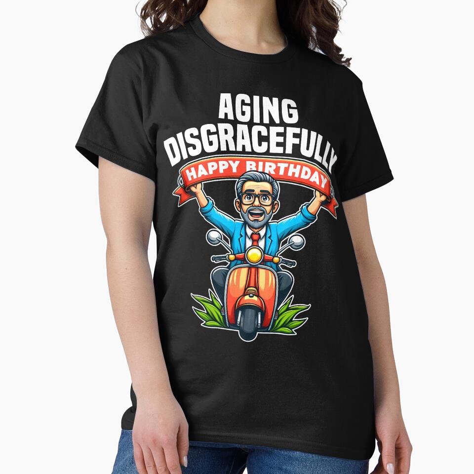 AGING DISGRACEFULLY - BIRTHDAY GIFT by KEF Custom T-Shirts, Hoodie, Sweatshirt | BlankRebels.com (Image 2)