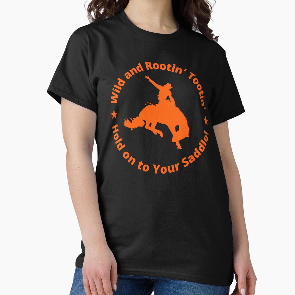 Wild and Rootin' Tootin' - Hold on to Your Saddle! by Maciek63 T-Shirts, Hoodie, Sweatshirt | BlankRebels.com (Image 2)