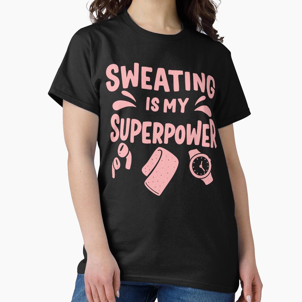 Sweating is my Superpower by Hcelement1 T-Shirts, Hoodie, Sweatshirt | BlankRebels.com (Image 2)