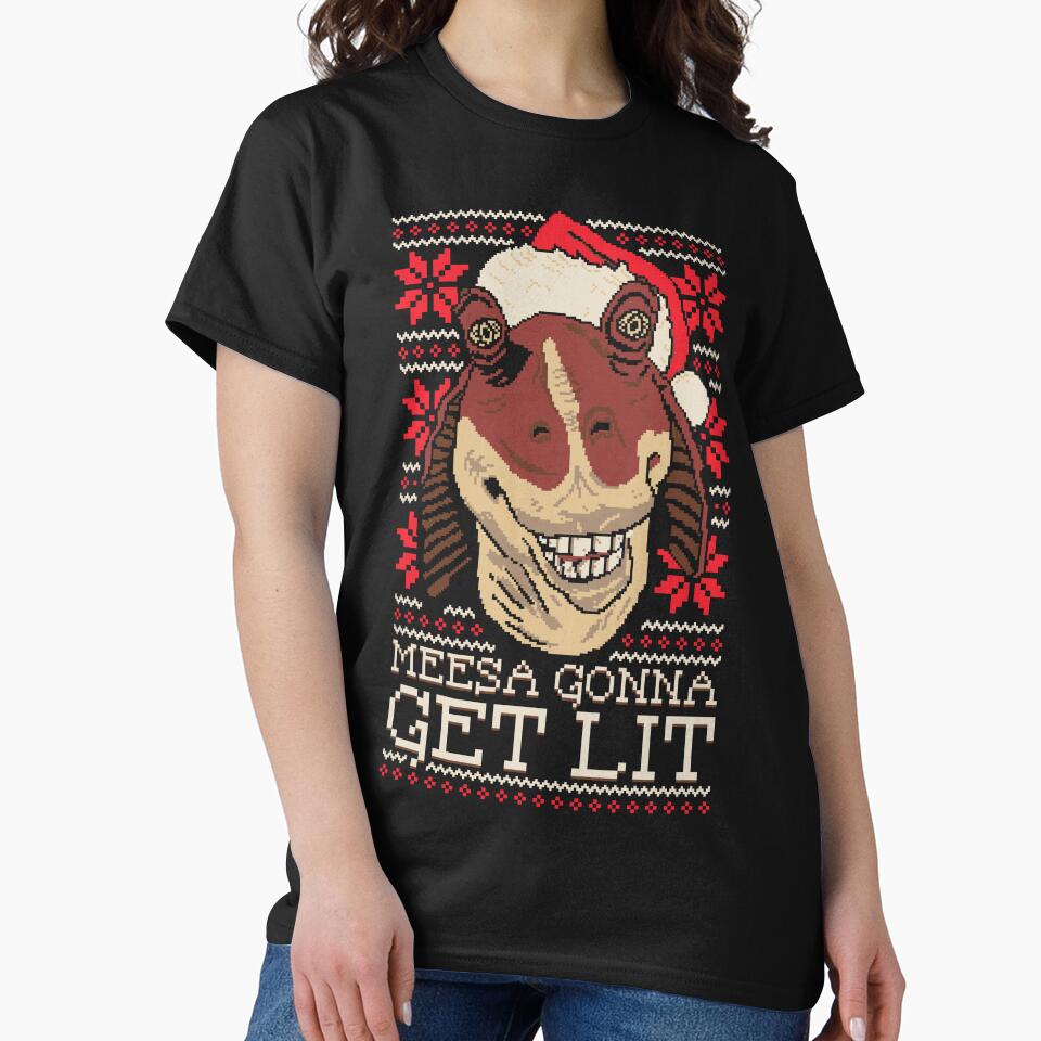 Meesa Gonna Get Lit by therocketman T-Shirts, Hoodie, Sweatshirt | BlankRebels.com (Image 2)