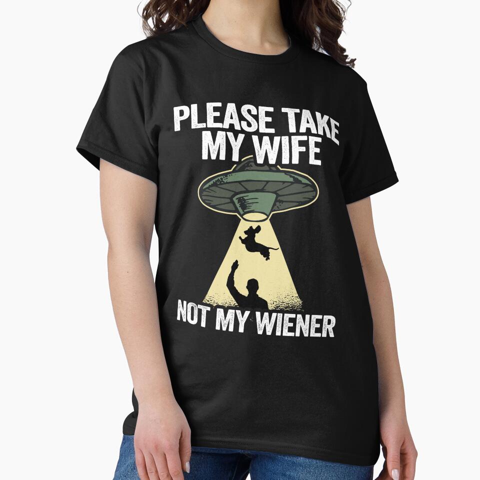 Please Take My Wife Not My Wiener Funny Dachshund by Stronzi T-Shirts, Hoodie, Sweatshirt | BlankRebels.com (Image 2)