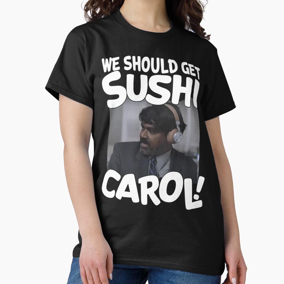 We Should Get Sushi Carol Sushi Lover by SonceStickers T-Shirts, Hoodie, Sweatshirt | BlankRebels.com (Image 2)