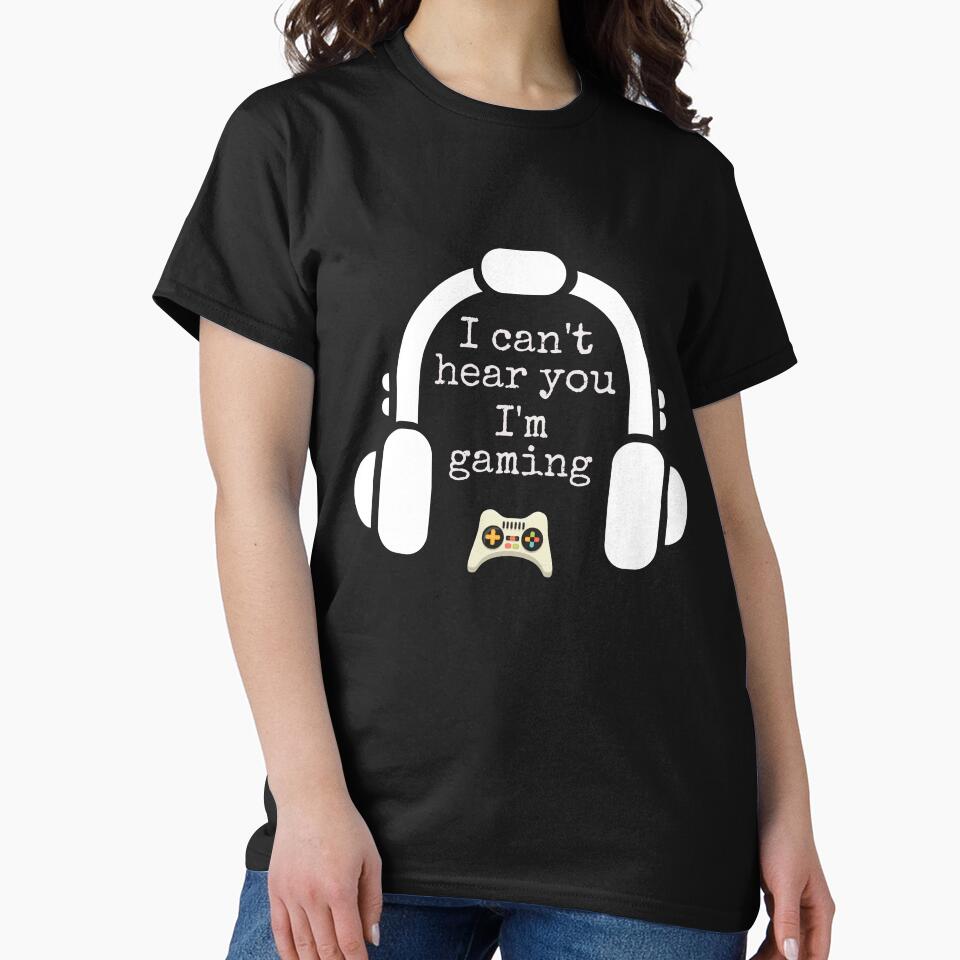 I Can't Hear You I'm Gaming, Funny Gamer, Gamer lovers, Gaming lovers, Quarantine Funny gaming, Game Addict,... (Image 2)