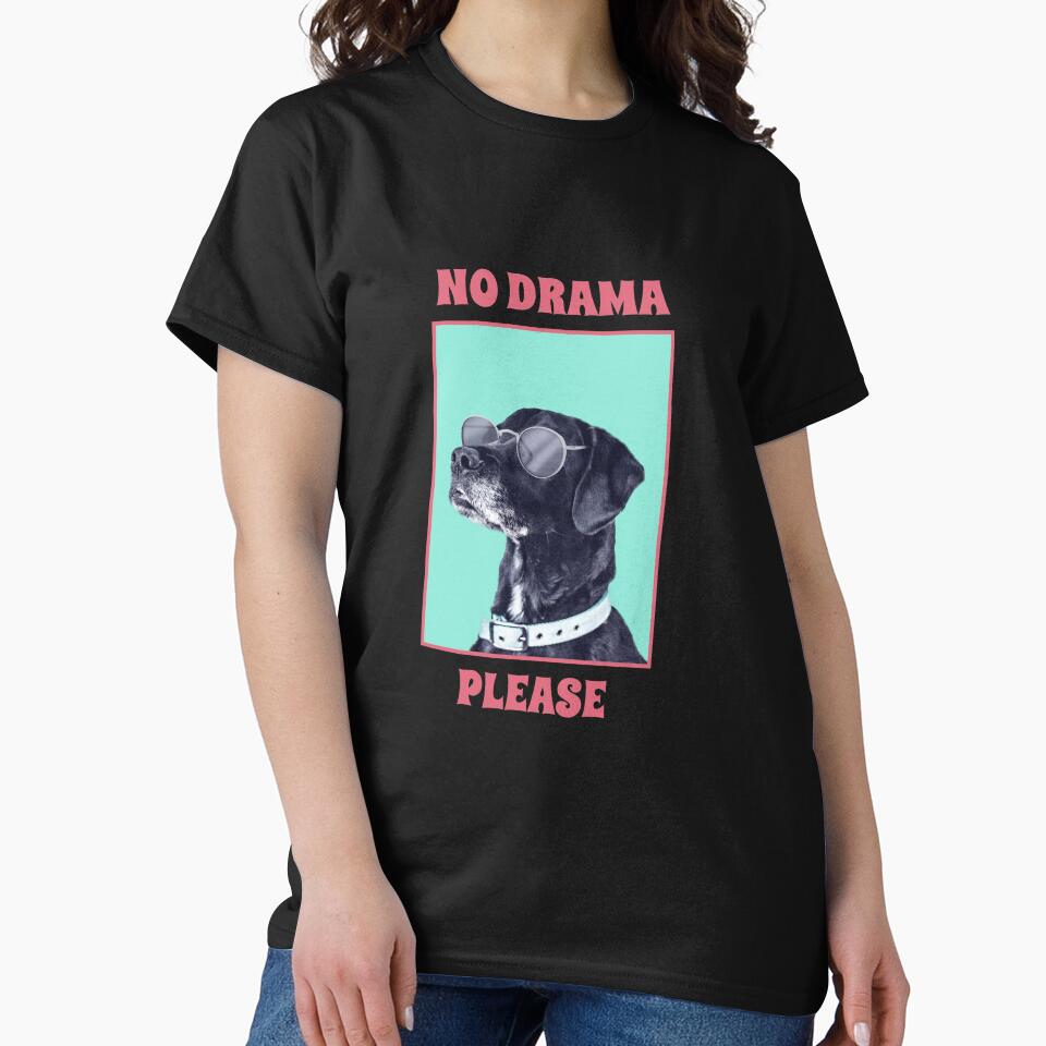 No Drama Please by Maushmi T-Shirts, Hoodie, Sweatshirt | BlankRebels.com (Image 2)