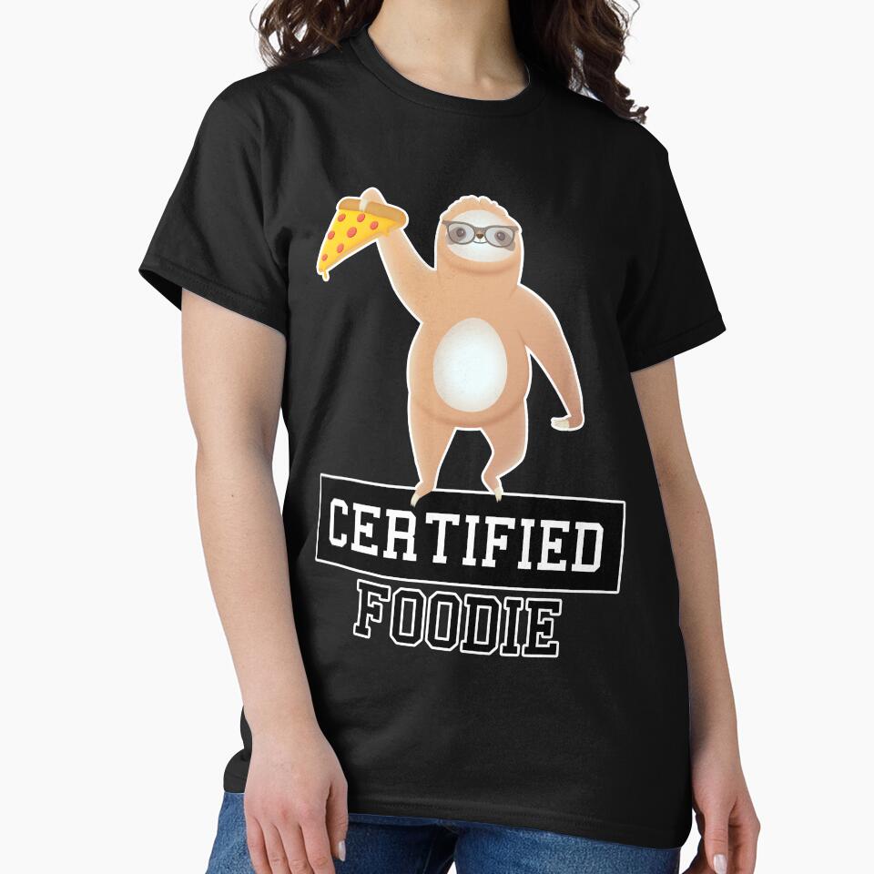 Certified Foodie - Sloth With Delicious Pizza by Branjos T-Shirts, Hoodie, Sweatshirt | BlankRebels.com (Image 2)
