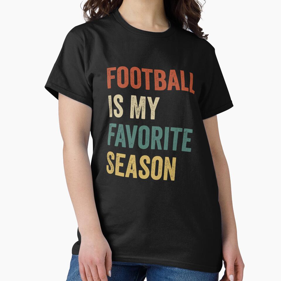 Football Is My Favorite Season Football Lover by RareBunny T-Shirts, Hoodie, Sweatshirt | BlankRebels.com (Image 2)