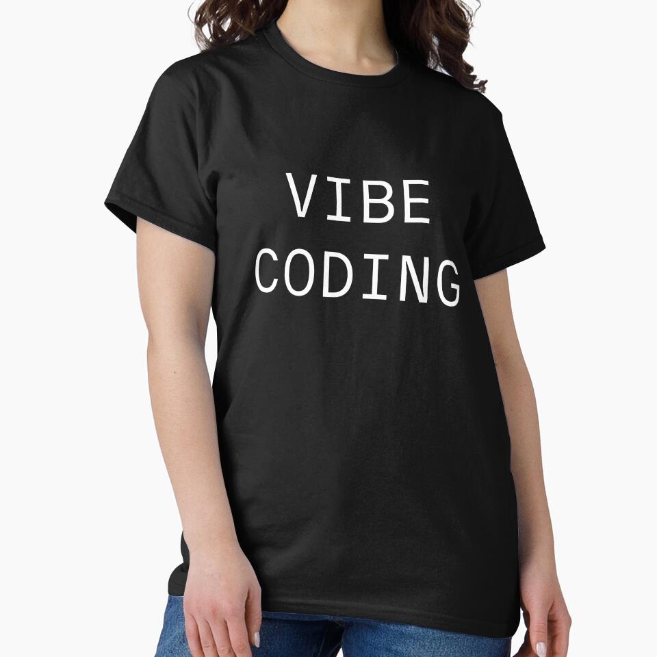 Vibe Coding Funny Programmer Tech Joke by SplashTastic T-Shirts, Hoodie, Sweatshirt | BlankRebels.com (Image 2)