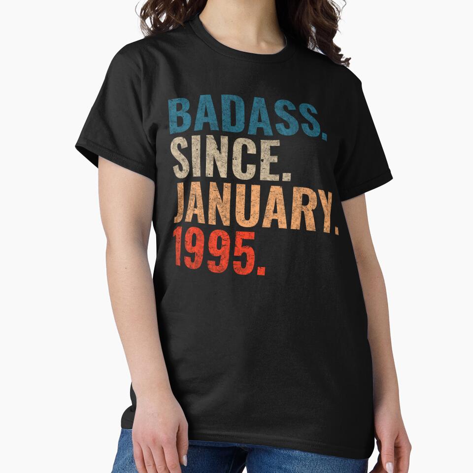 Badass since January 1995 Vintage 1995 birthday gift distress design by Teelogic T-Shirts, Hoodie, Sweatshirt (Image 2)