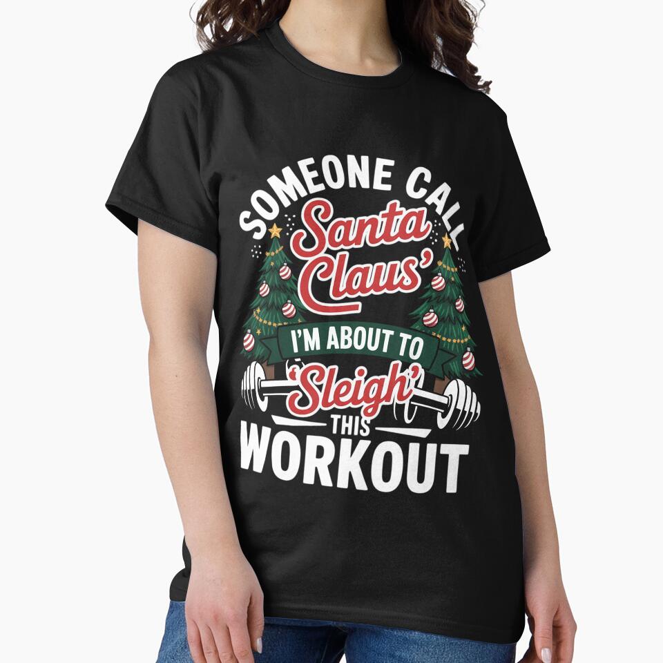 I'm About To Sleigh This Workout Christmas Gym Barbell by andreaswest T-Shirts, Hoodie, Sweatshirt (Image 2)
