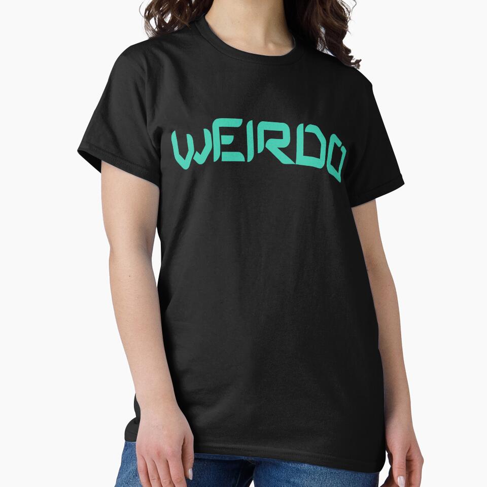 Weirdo by likebakerdo T-Shirts, Hoodie, Sweatshirt | BlankRebels.com (Image 2)