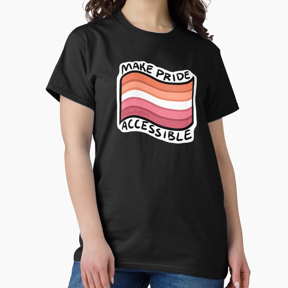 Make Pride Accessible Lesbian Flag by doodlingwitch T-Shirts, Hoodie, Sweatshirt | BlankRebels.com (Image 2)
