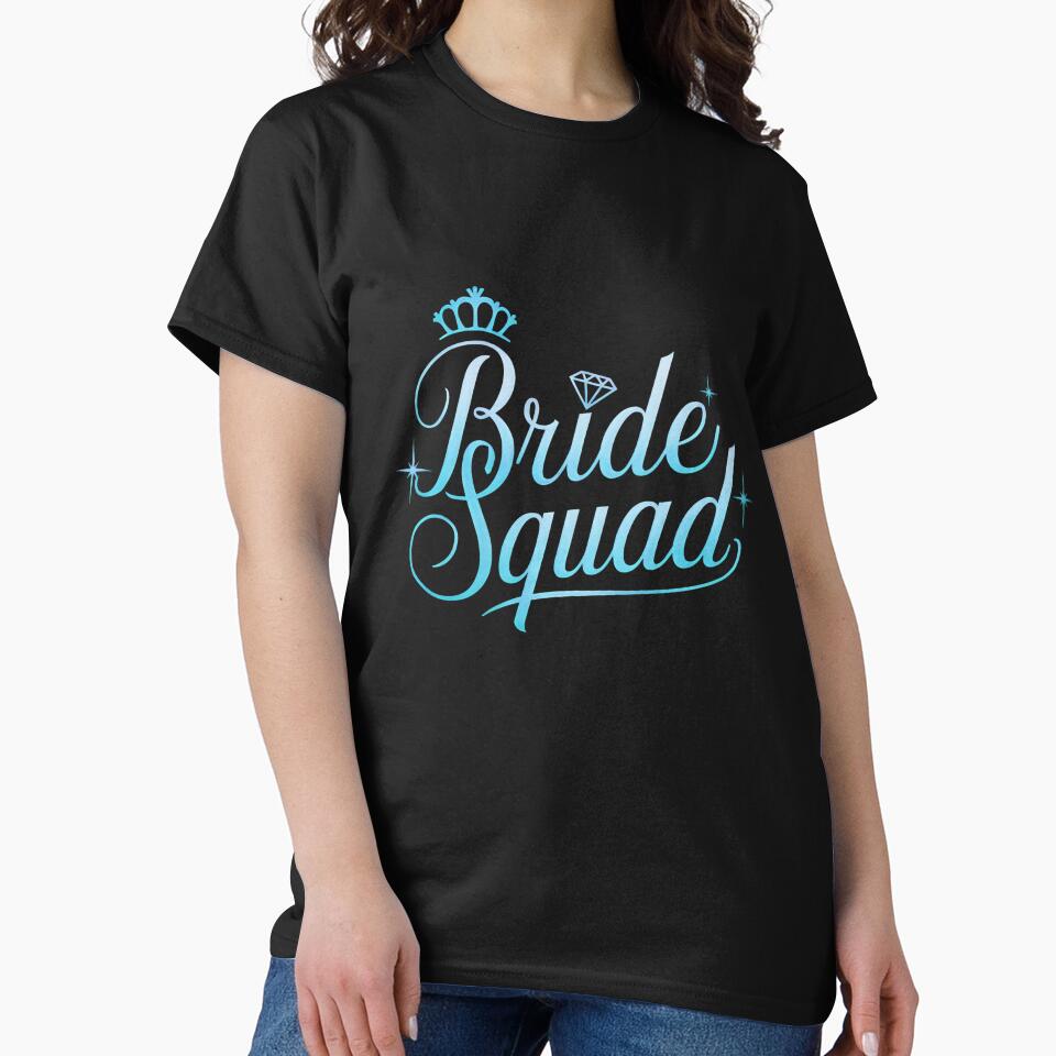 Bride Squad by BuxomBabe21 T-Shirts, Hoodie, Sweatshirt | BlankRebels.com (Image 2)