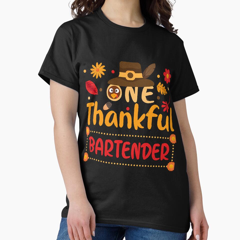 One Thankful Bartender Thanksgiving Outfit gift by iferbarbara2000 T-Shirts, Hoodie, Sweatshirt | BlankRebels.com (Image 2)
