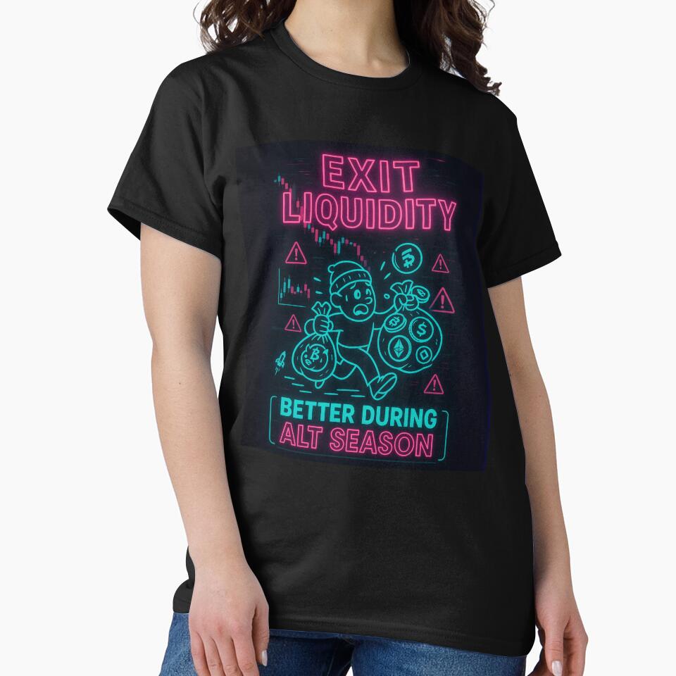 Exit Liquidity – Better During Alt Season by Crypto-Trenches T-Shirts, Hoodie, Sweatshirt | BlankRebels.com (Image 2)