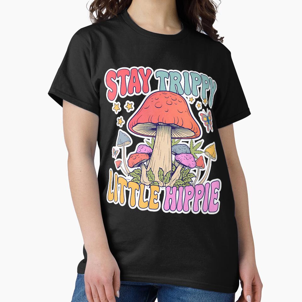 Stay Trippy Little Hippie Mushroom Lover Groovy Mycology by TamaraIrma T-Shirts, Hoodie, Sweatshirt (Image 2)