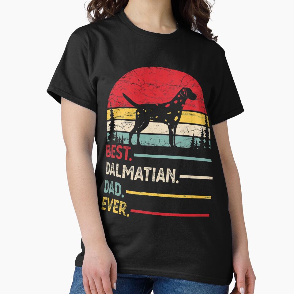 Vintage Best Dalmatian Dad Ever by rafaeltto T-Shirts, Hoodie, Sweatshirt | BlankRebels.com (Image 2)