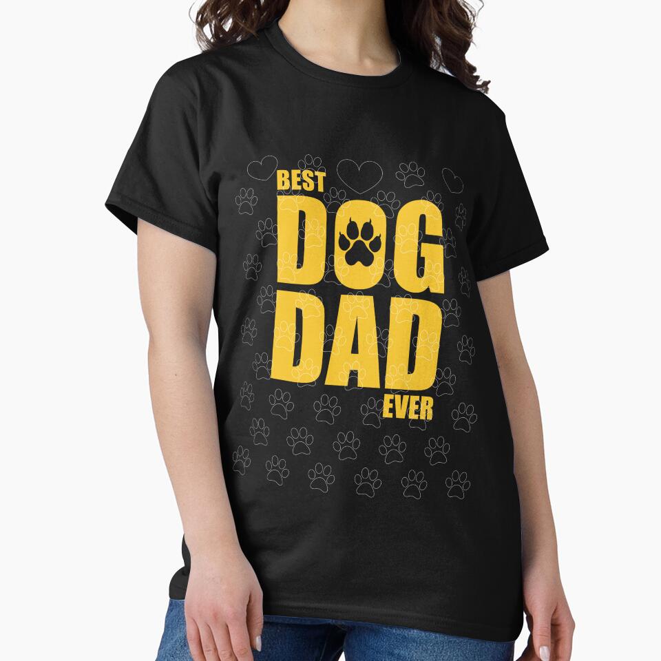 Best Dog Dad Ever Funny Design for Dog Lovers by NH2019 T-Shirts, Hoodie, Sweatshirt | BlankRebels.com (Image 2)