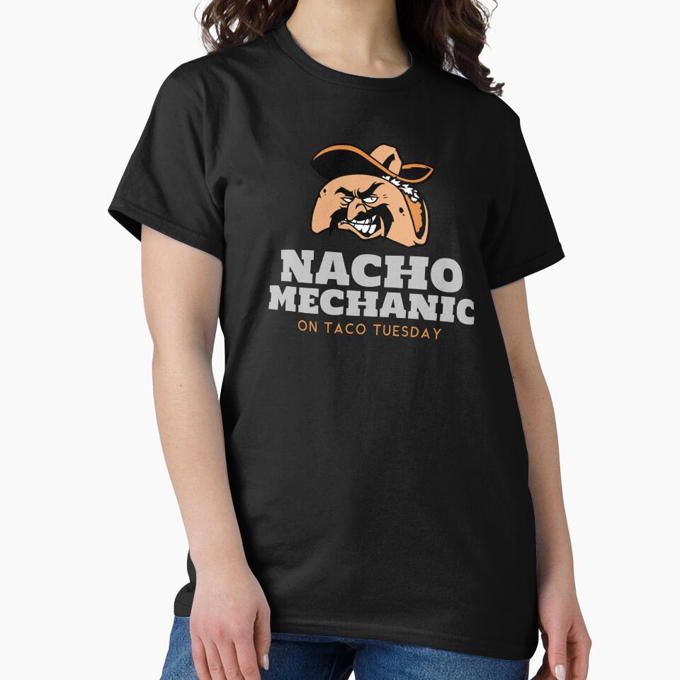 Nacho Mechanic on Taco Tuesday Funny Mechanic by CarantinedChaos T-Shirts, Hoodie, Sweatshirt | BlankRebels.com (Image 2)