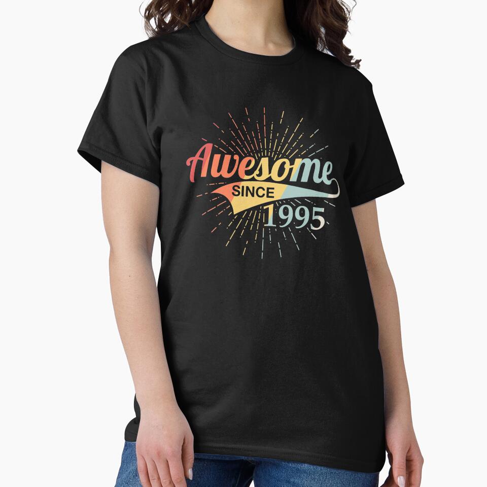 Awesome Since 1995 Birthday by Vanover Designs T-Shirts, Hoodie, Sweatshirt | BlankRebels.com (Image 2)
