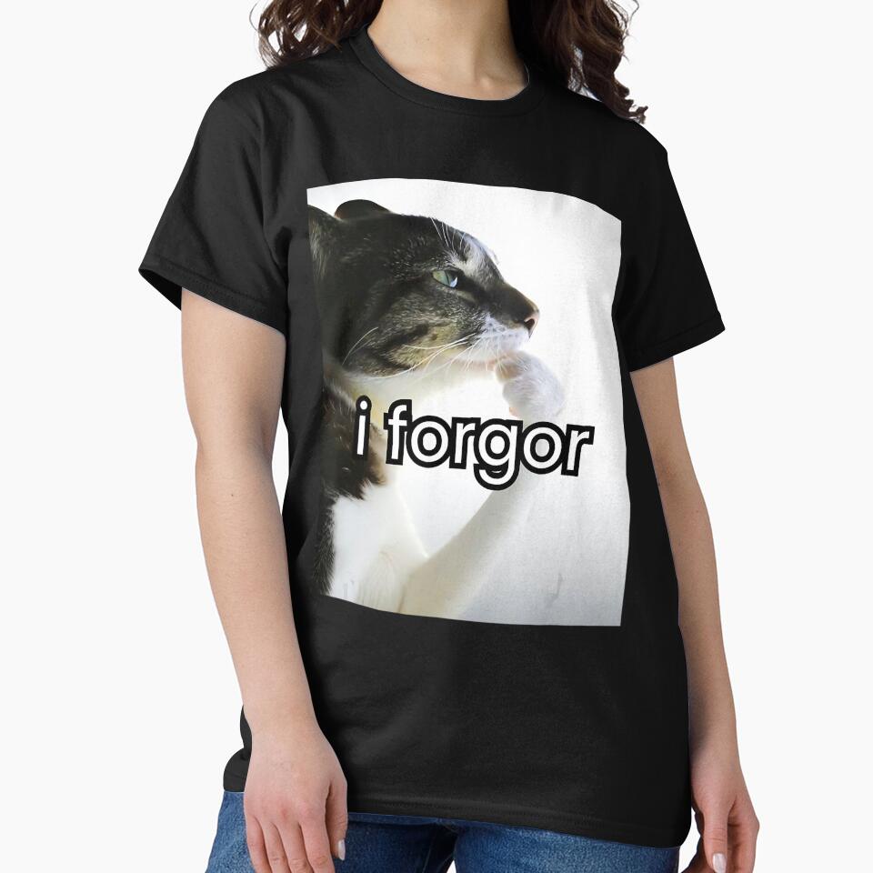 Funny Silly Cat Meme I Forgor Cringe Brainrot Meme T-Shirts, Hoodie, Sweatshirt