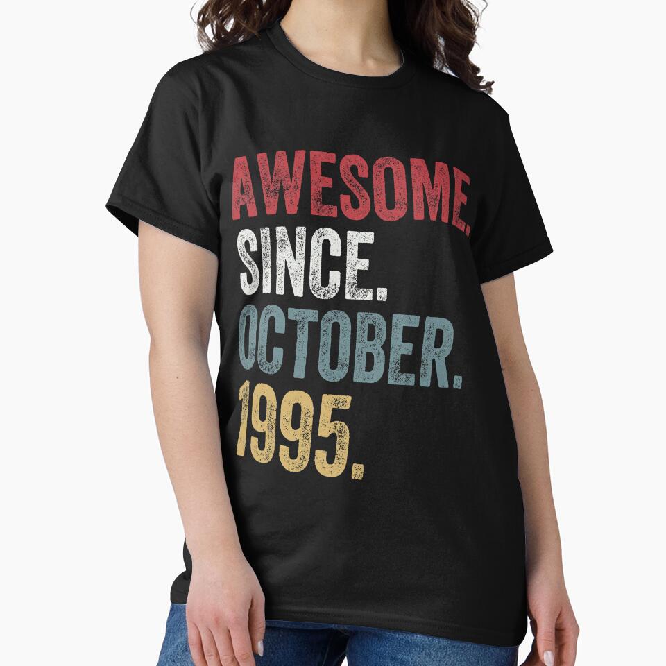Awesome Since October 1995 25th Birthday 25 Years Old by MagicBoutique T-Shirts, Hoodie, Sweatshirt (Image 2)