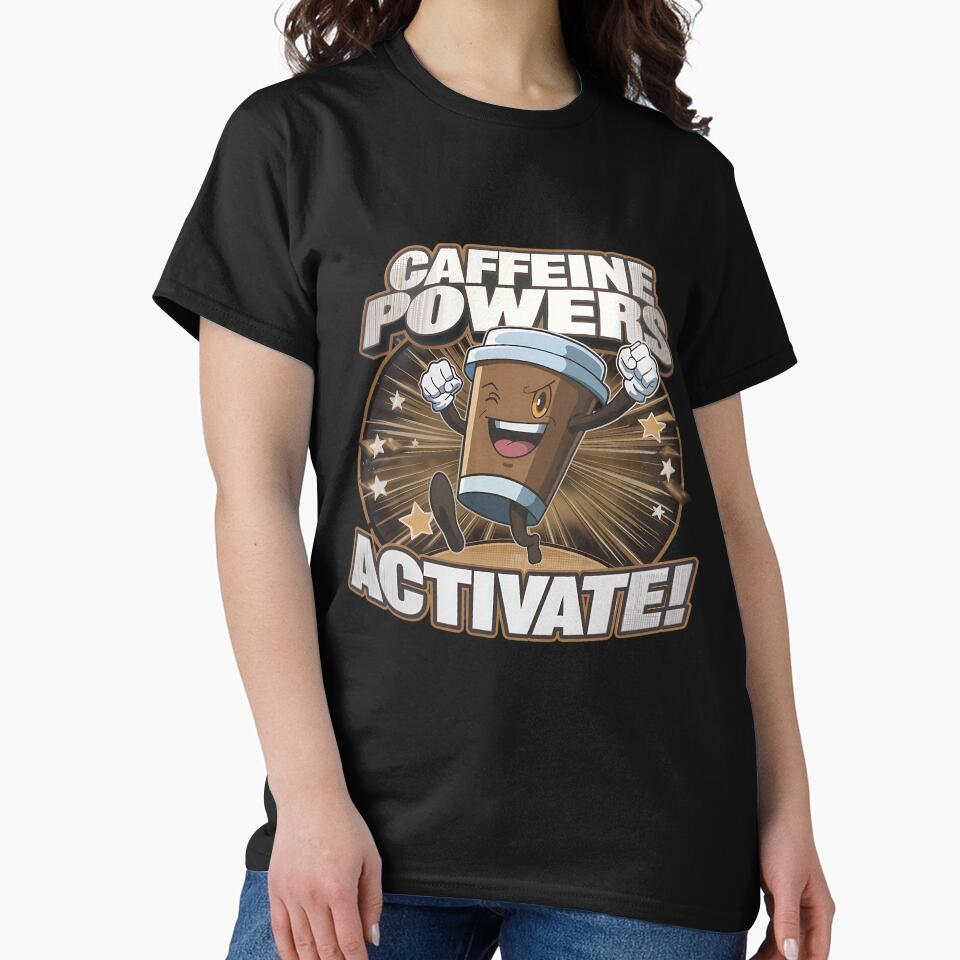 Caffeine Powers Activate Coffee Addict Lover by artbybrado T-Shirts, Hoodie, Sweatshirt | BlankRebels.com (Image 2)