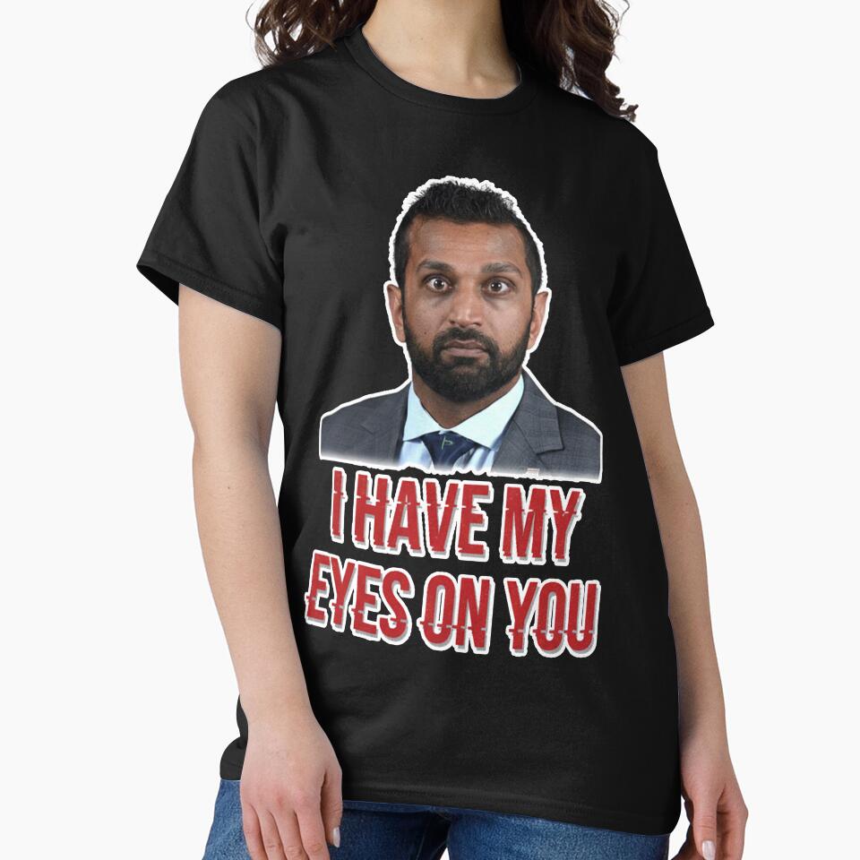 Kash Patel Creepy Eyes Tee – I Have My Eyes On You! by DyfunctionalTee