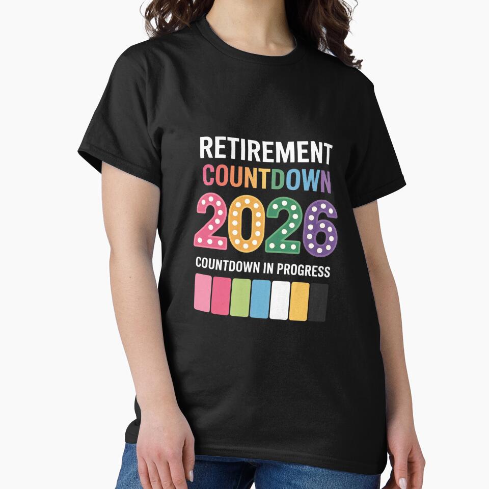Retirement Class Of 2026 Teacher Countdown Loading Teacher by RsFilsingerArt T-Shirts, Hoodie, Sweatshirt (Image 2)