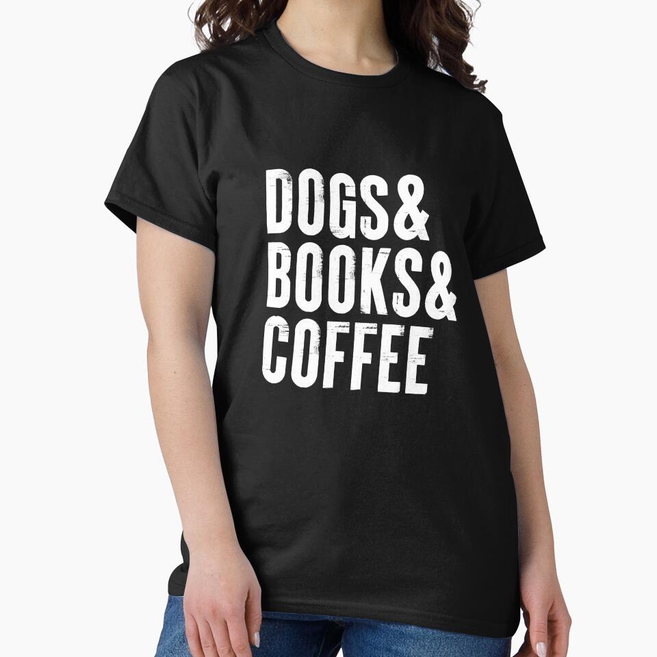 Dogs Books and Coffee #1 by SalahBlt T-Shirts, Hoodie, Sweatshirt | BlankRebels.com (Image 2)