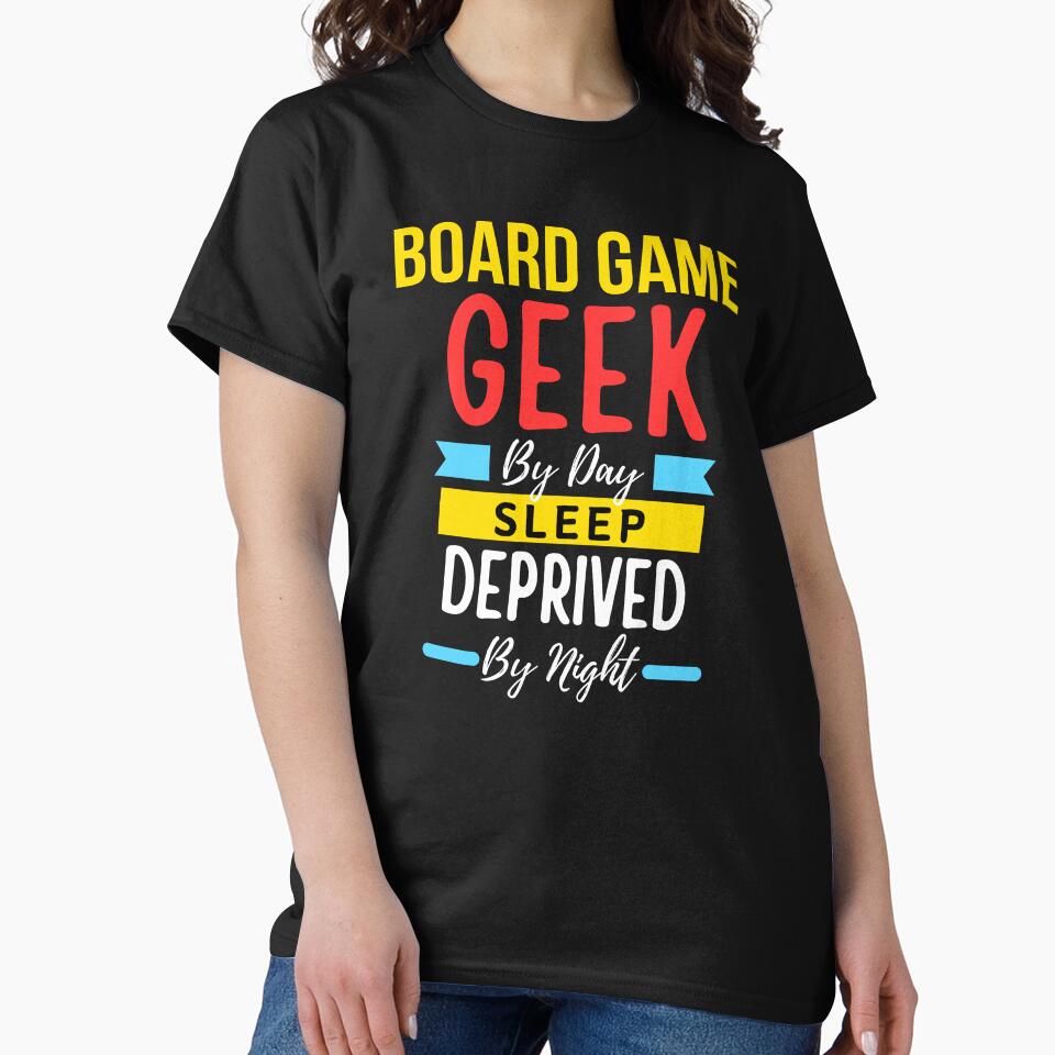 Board game geek by day sleep deprived by night by annoying-shirts Hoodie, Sweatshirt | BlankRebels.com (Image 2)