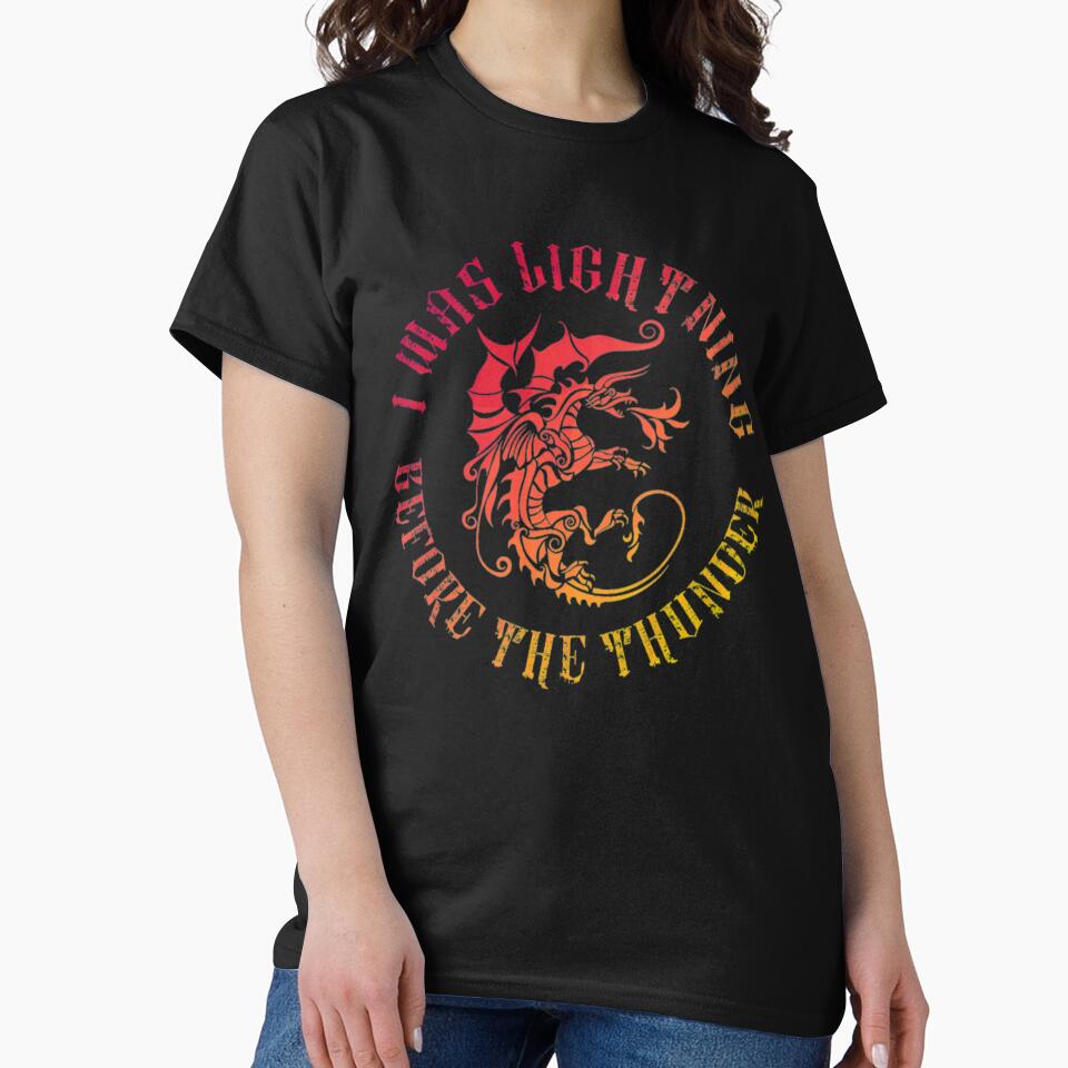 I Was Lightning Before The Thunder  The Dragons by ConnorTshirts T-Shirts, Hoodie, Sweatshirt | BlankRebels.com (Image 2)