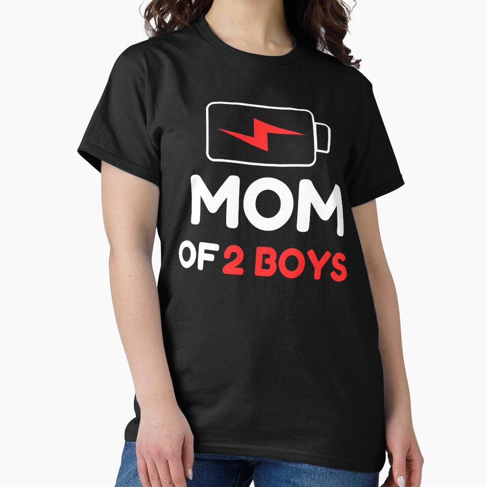 Mom of 2 Boys Mother's Day Low Battery Birthday by LEOOTY T-Shirts, Hoodie, Sweatshirt | BlankRebels.com (Image 2)