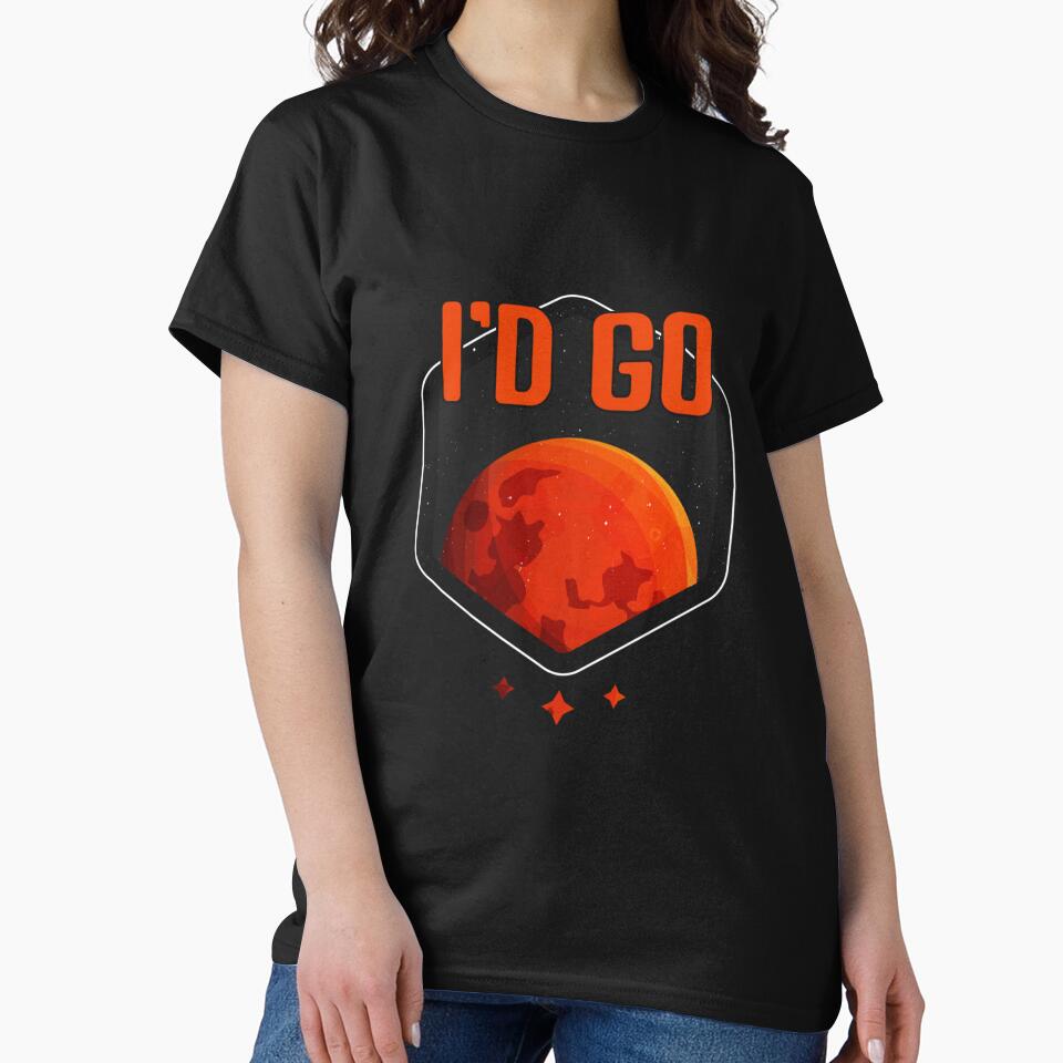 I D GO MARS PLANET ASTRONOMY SCIENCE MARS by sobriowslen T-Shirts, Hoodie, Sweatshirt | BlankRebels.com (Image 2)