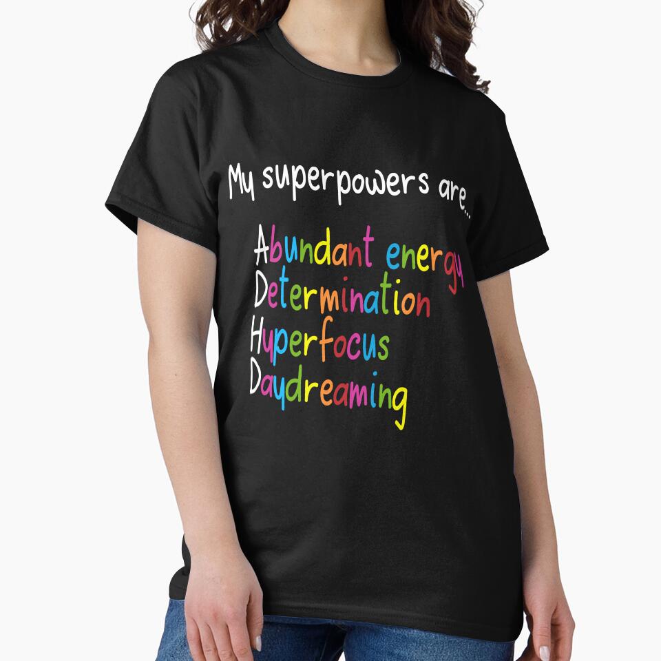 ADHD Superpowers Neurodiversity Awareness by DeesDeesigns T-Shirts, Hoodie, Sweatshirt | BlankRebels.com (Image 2)