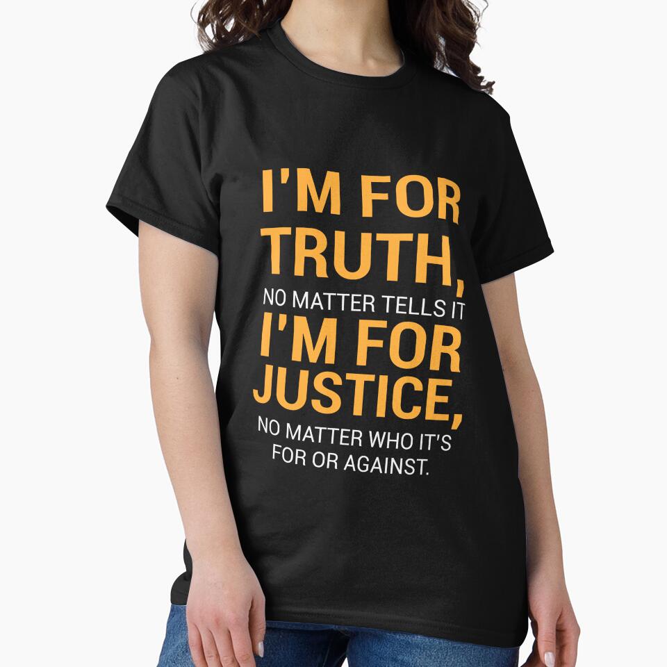 I'm For Truth No Matter Tells It by RED FIR T-Shirts, Hoodie, Sweatshirt | BlankRebels.com (Image 2)