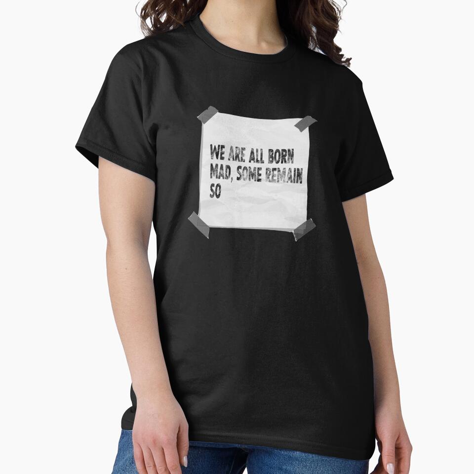 Crazy mad funny quote by DopeDesign111 T-Shirts, Hoodie, Sweatshirt | BlankRebels.com (Image 2)