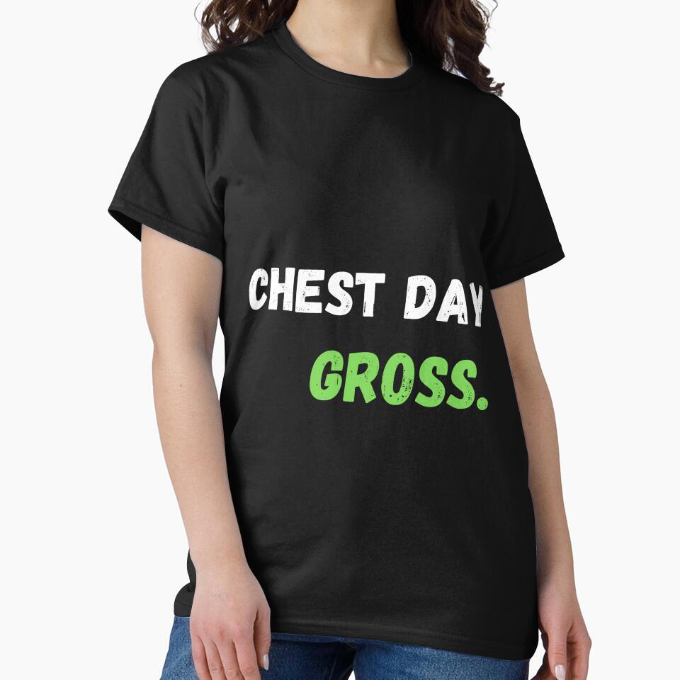 Copy of Chest Day Ew, Chest Day by Hedersondesigns T-Shirts, Hoodie, Sweatshirt | BlankRebels.com (Image 2)