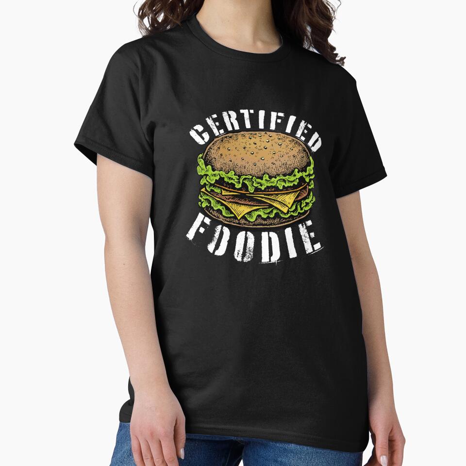 Burger Certified Foodie by Aethel84 T-Shirts, Hoodie, Sweatshirt | BlankRebels.com (Image 2)