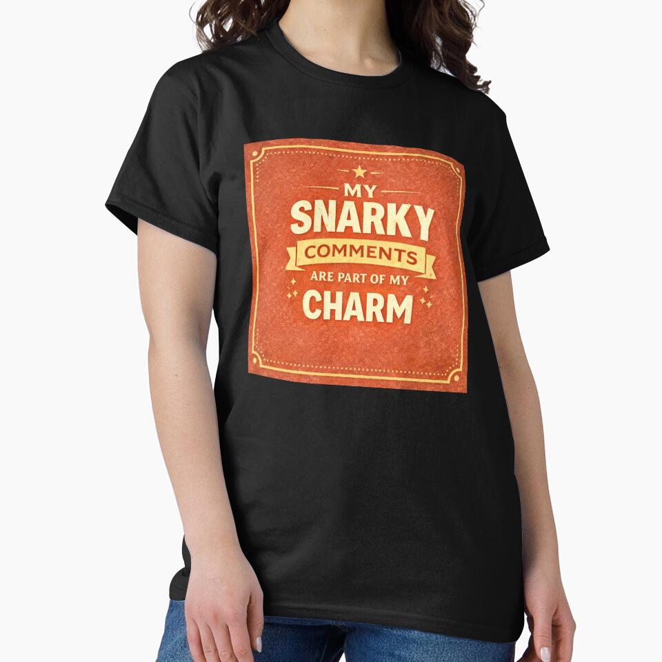 Snarky Comments Are My Charm by the-dovlat T-Shirts, Hoodie, Sweatshirt | BlankRebels.com (Image 2)