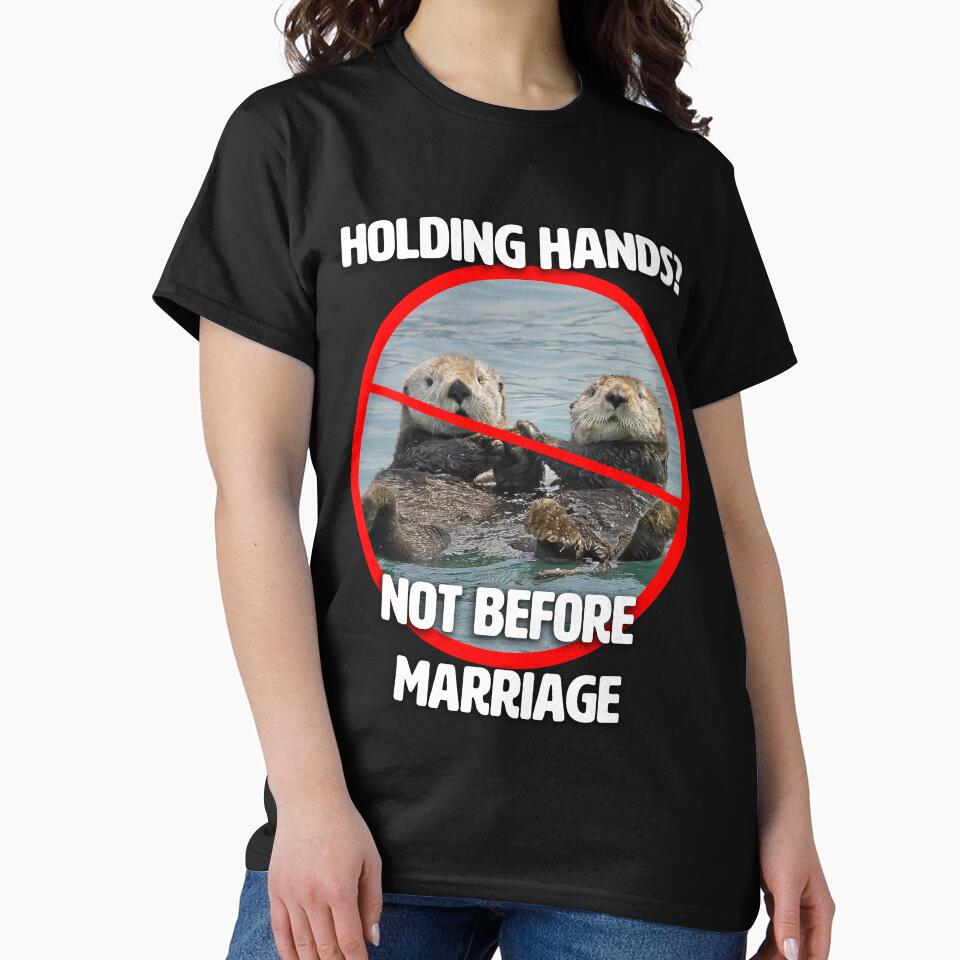 Holding Hands? Otter Shirt by TheIronyCloset Hoodie, Sweatshirt | BlankRebels.com (Image 2)