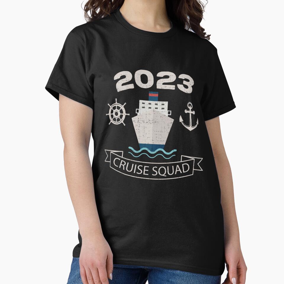 2023 Cruise Squad by TrendTastic T-Shirts, Hoodie, Sweatshirt | BlankRebels.com (Image 2)