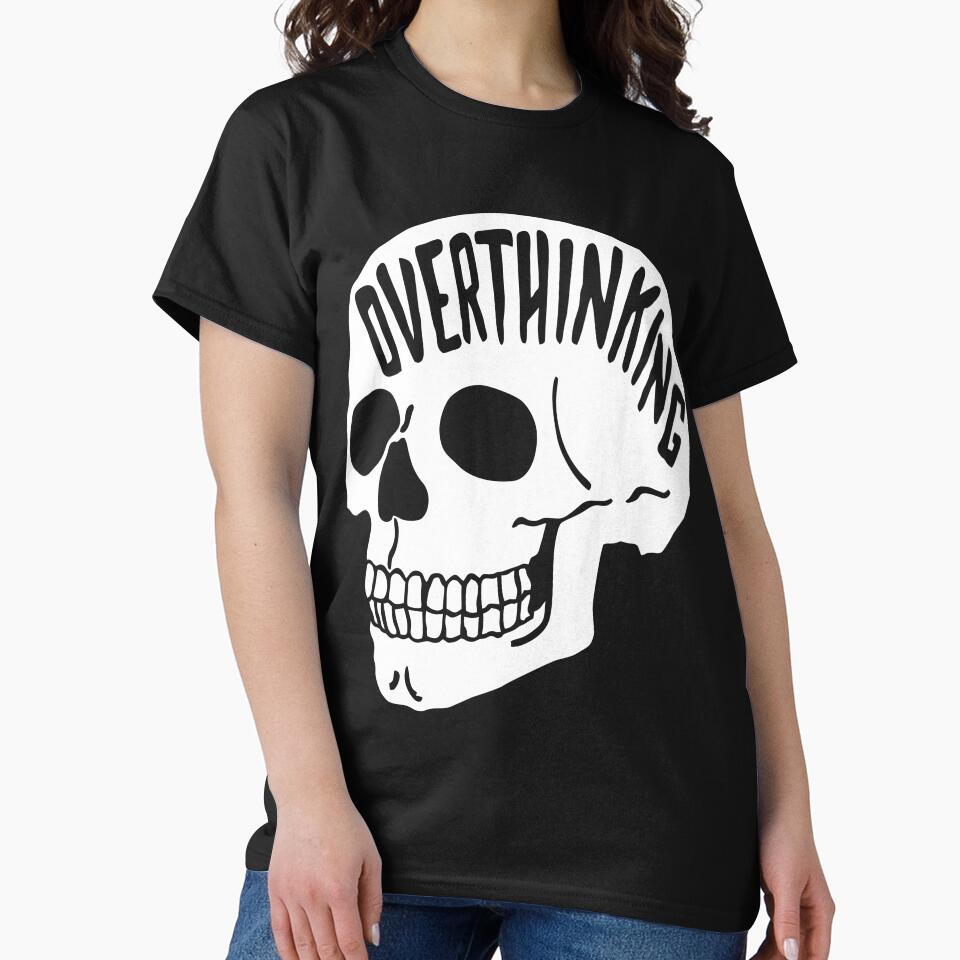 Overthinking Skull by cahnom T-Shirts, Hoodie, Sweatshirt | BlankRebels.com (Image 2)