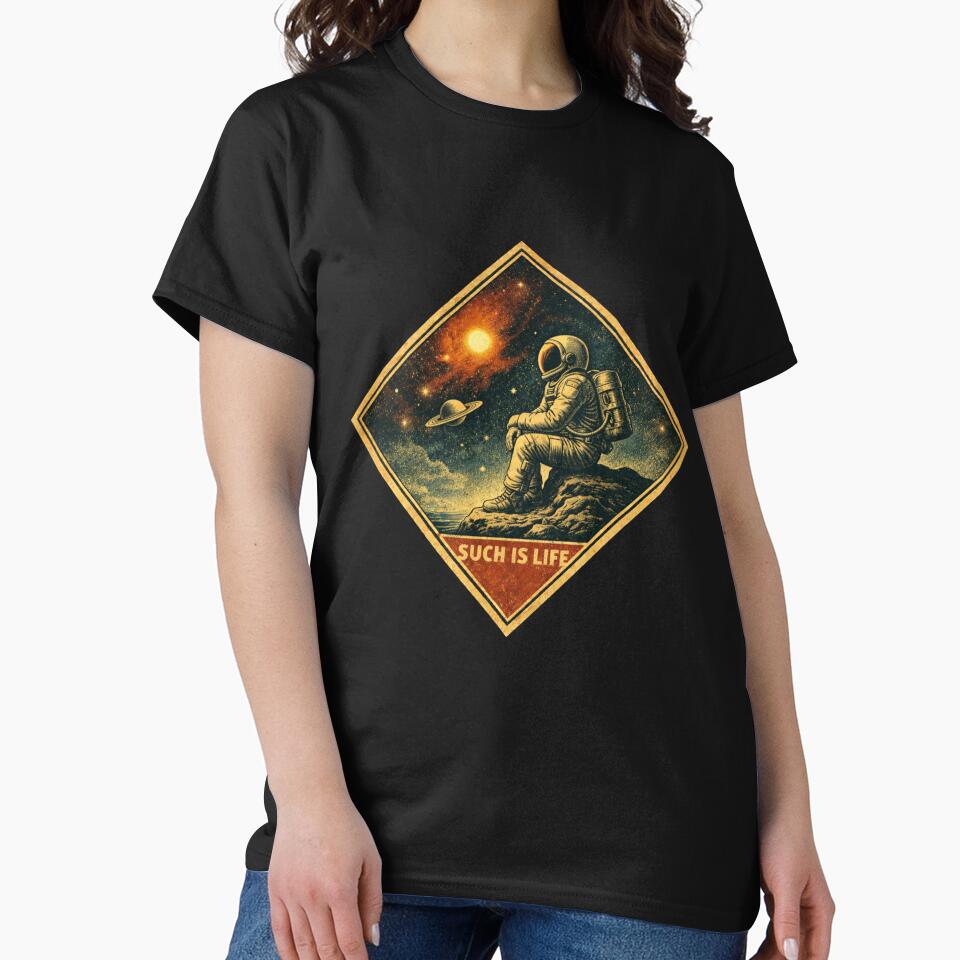 Such is Life Stranded Astronaut by Planetporridge T-Shirts, Hoodie, Sweatshirt | BlankRebels.com (Image 2)