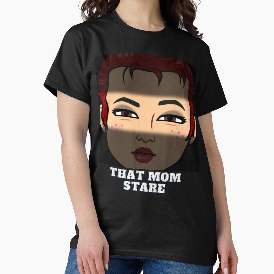 That mom stare by JJs-Tees Hoodie, Sweatshirt | BlankRebels.com (Image 2)