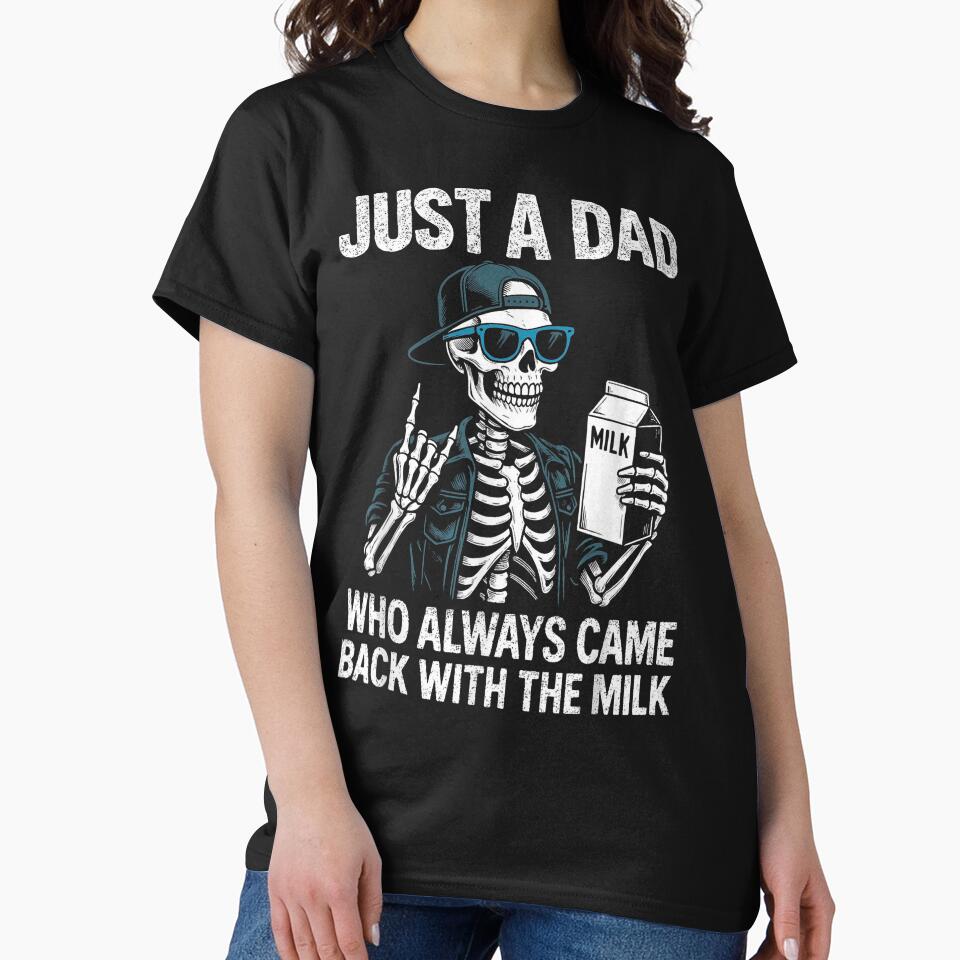 Funny Skeleton Dad Milk Joke Classic T-Shirt by Lilbahlil