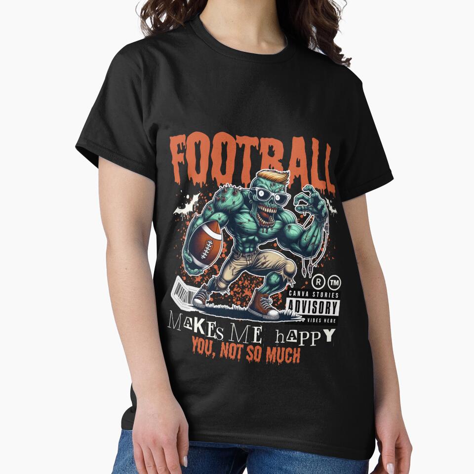 Football make me happy you, not so much by Peerless-Prime T-Shirts, Hoodie, Sweatshirt | BlankRebels.com (Image 2)