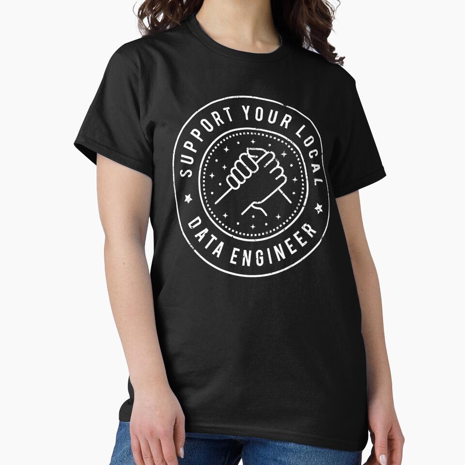 Support Your Local Data Engineer by MaryAller