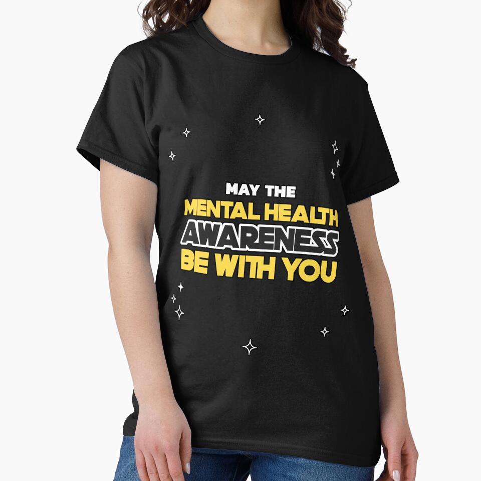 May the Mental Health Awareness Be With You by Winter--Flowers T-Shirts, Hoodie, Sweatshirt | BlankRebels.com (Image 2)