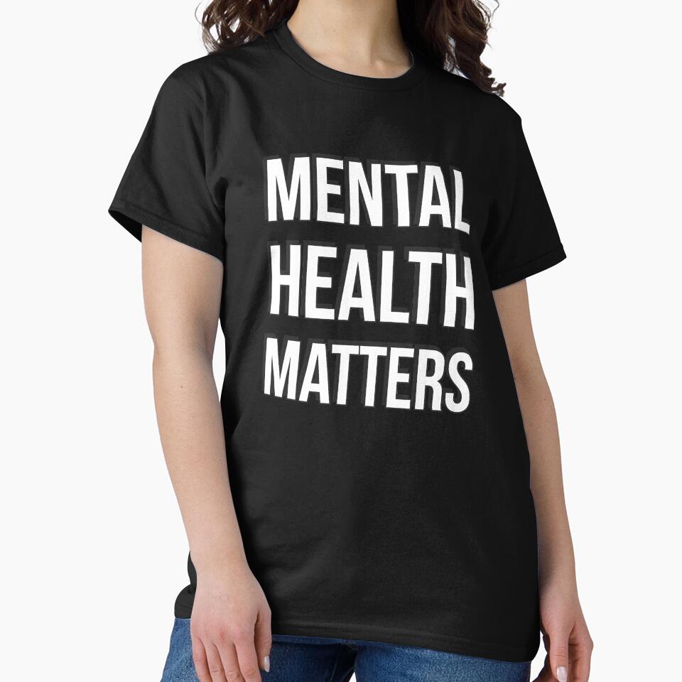 mental health matters by Inspirationmotivation T-Shirts, Hoodie, Sweatshirt | BlankRebels.com (Image 2)